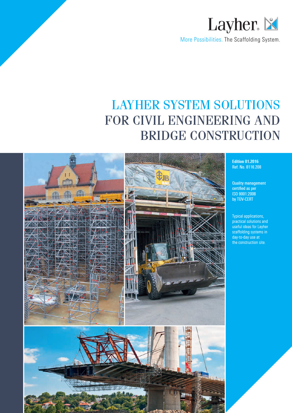 Layher System Solutions For Civil Engineering and Bridge Construction