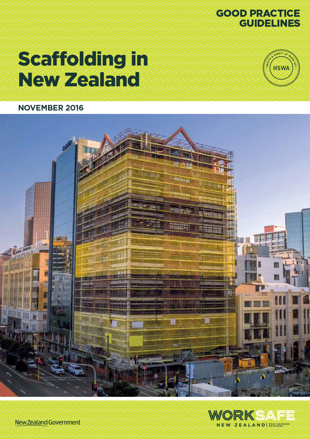 WorkSafe Scaffolding in New Zealand Good Practice Guidelines